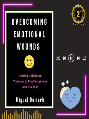 cover image of OVERCOMING EMOTIONAL WOUNDS
